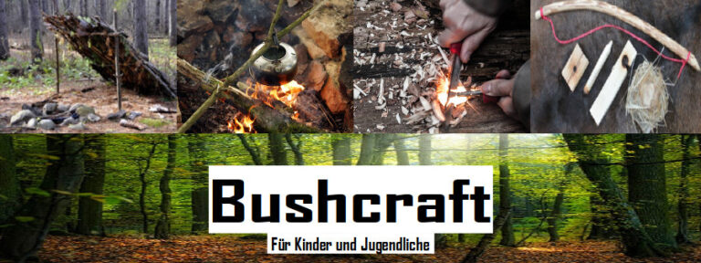 Bushcraft – Abschlussveranstaltung